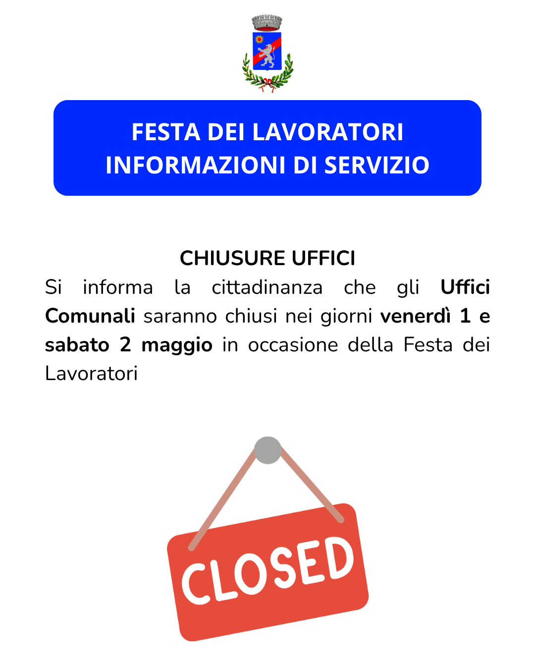 CHIUSURE UFFICI FESTA DEI LAVORATORI